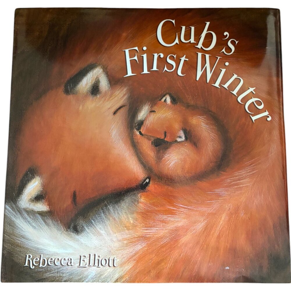 Cub's First Winter - Hardcover By Rebecca Elliott - GOOD‎